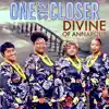 Divine of Annapolis - One Step Closer - Single