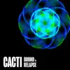 Cacti - Bound to Relapse - Single