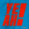 Jxdy - Yeah (Freestyle) [feat. 870 LJ] - Single